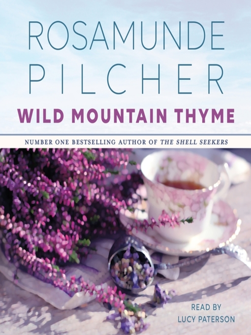 Title details for Wild Mountain Thyme by Rosamunde Pilcher - Wait list